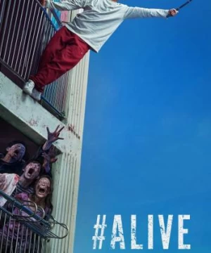 #Alive: Tôi còn sống