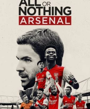All Or Nothing: Arsenal
