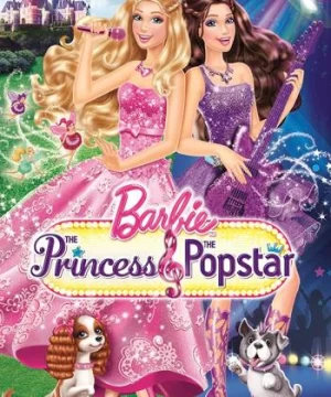 Barbie: The Princess & the Popstar