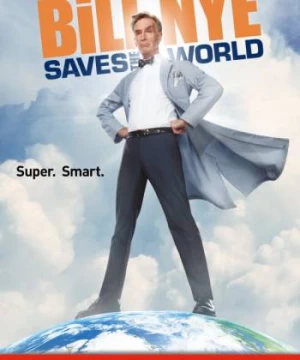 Bill Nye giải cứu thế giới