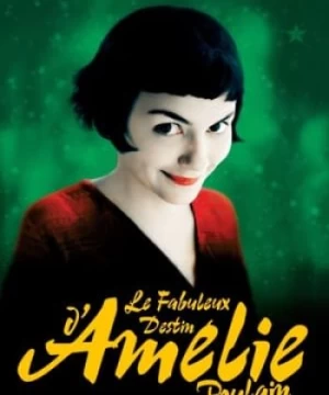 Cuộc Đời Tuyệt Vời Của Amélie Poulain