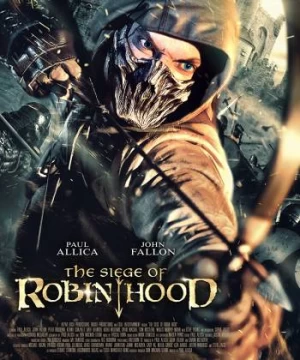 Cuộc Vây Hãm Của Robin Hood