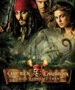 Cướp Biển Vùng Caribbean 2: Chiếc Rương Tử Thần