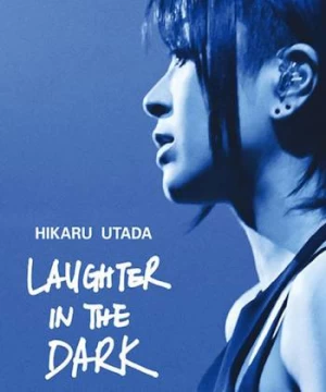 Hikaru Utada: Tiếng cười trong bóng tối 2018
