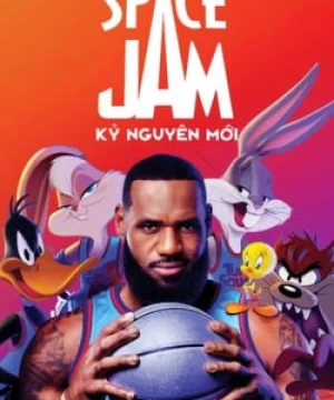 Space Jam 2: Kỷ Nguyên Mới