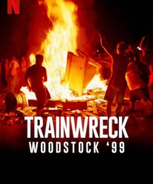 Sự kiện thảm họa: Woodstock 99