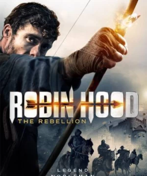 Sự Nổi Dậy Của Robin Hood