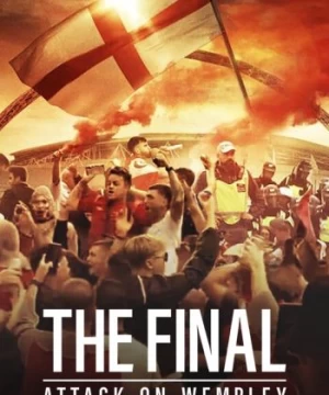 The Final: Attack on Wembley