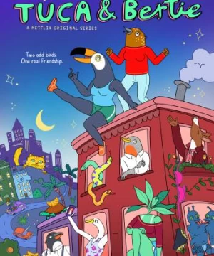 Tuca và Bertie