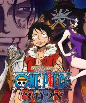 Vua Hải Tặc 3D2Y: Vượt qua cái chết của Ace! Lời hứa của Luffy và những người bạn!